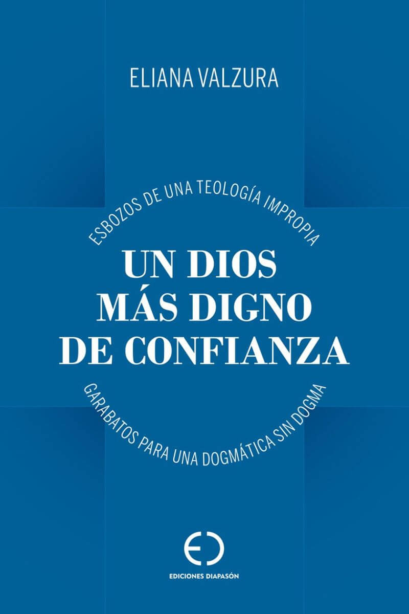 un dios más digno de confianza. Teología, Filosofía